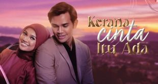 Kerana Cinta Itu Ada